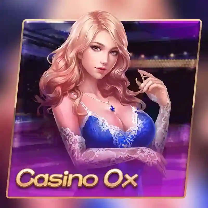 Trò chơi Casino Ox tại nhà cái 799bet